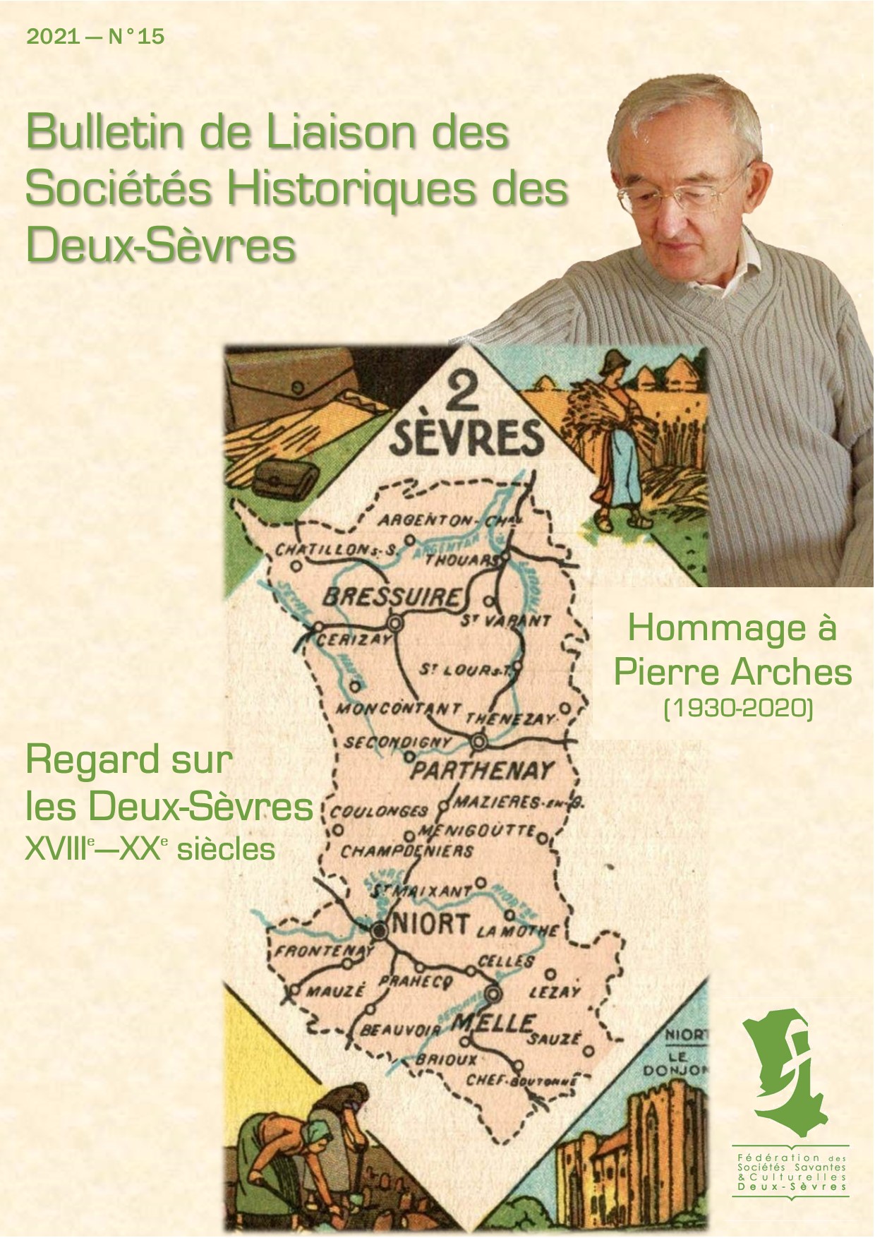 Lire la suite à propos de l’article Bulletin de liaison des sociétés historiques des Deux-Sèvres, N°15, année 2021