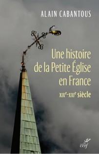 Lire la suite à propos de l’article Une histoire de la Petite Eglise en France