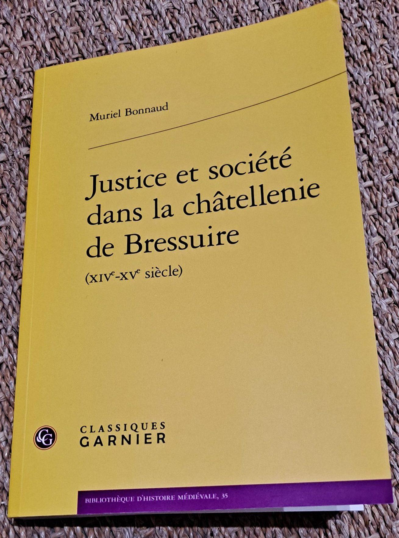 You are currently viewing « Justice et société dans la châtellenie de Bressuire (XIVe-XVe siècle) »